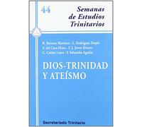 Dios-Trinidad y ateísmo: 44 (Semanas de Estudios)