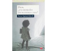Dios ¿un Extraño En Nuestra Casa? (ebook)
