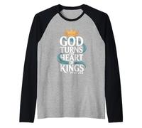 Dios vuelve el corazón de los Reyes Prov 21:1 Camiseta Manga Raglan