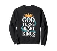 Dios vuelve el corazón de los Reyes Prov 21:1 Sudadera