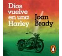 Dios Vuelve En Una Harley (audiolibro)