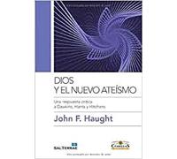 Dios y el nuevo ateísmo: Una respuesta crítica a Dawkins, Harris y Hitchens: 2 (Ciencia y religión)