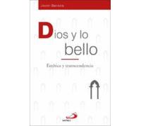 Dios Y Lo Bello. Estetica Y Transparencia