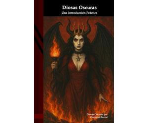 Diosas Oscuras: Una Introducción Práctica