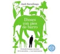 Dioses Con Pies De Barro (audiolibro)