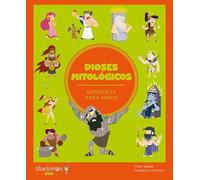 Dioses mitológicos: Descubre el maravilloso mundo de la mitología griega, en una colección de divertidos libros infantiles.: 7 (MITOLOGIA PARA NIÑOS)