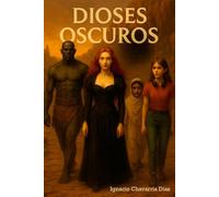 Dioses oscuros: 1