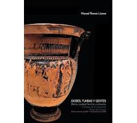 Dioses, tumbas y gentes: Baria, ciudad fenicia y romana : (catálogo de la exposición)