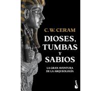 Dioses Tumbas Y Sabios
