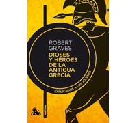 Dioses y héroes de la antigua Grecia: Explicados a los jóvenes (Contemporánea)