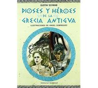 DIOSES Y HERORES DE LA GRECIA ANTIGUA (CUENTOS UNIVERSALES)