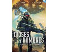 Dioses y hombres (Las Ruinas de la Tierra)
