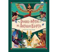 DIOSES Y MITOS DEL ANTIGUO EGIPTO