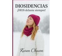 DIOSIDENCIAS.: DIOS delante siempre!