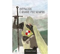 Dipingere è amare per sempre