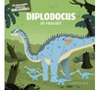 Diplodocus Al Rescat!: Els Meus Petits Contes De Dinosaures