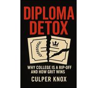 Diploma Detox: Build your life on grit, not grades