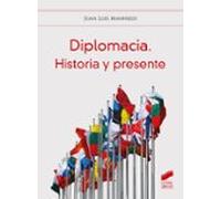 Diplomacia. Historia Y Presente