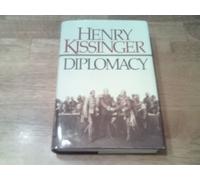 Diplomacy: The History of Diplomacy and the Balance of Power