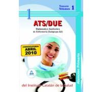 Diplomado/a Sanitario/a De Enfermería De Atención Primaria (subgrupo A2) Del Instituto Catalán De La Salud. Temario Volumen I