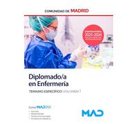 Diplomado en Enfermería de la Comunidad de Madrid. Temario Específico. Volumen 1