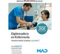 Diplomado en Enfermería del Servicio Murciano de Salud (SMS). Temario parte general. Volumen 1