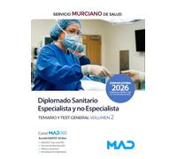 Diplomado Sanitario Especialista y no Especialista del Servicio Murciano de Salud. Temario parte general volumen 2 y test