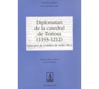 Diplomatari De La Catedral De Tortosa (1193-1212)