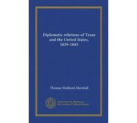 Diplomatic relations of Texas and the United States, 1839-1843