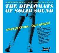 Diplomats of Solid S - Destination...Get Down!