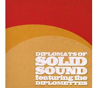 Diplomats of Solid Sound - And the Diplomettes