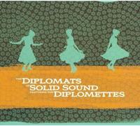 Diplomats Of Solid Sound Featuring The Diplomettes - Diplomats Of Solid Sound Featuring Diplomettes