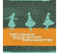 Diplomats Of Solid Sound Featuring The Diplomettes - Diplomats Of Solid Sound Featuring Diplomettes