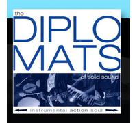 Diplomats of Solid Sound - Instrumental, Action, Soul [Import]