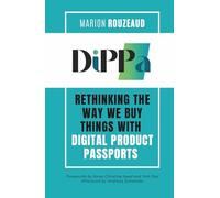 DiPPa: Rethinking the Way We Buy Things with Digital Product Passports