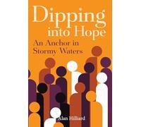 Dipping Into Hope: An Anchor in Stormy Waters