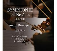 Dir.: Karl Böhm / Sächsische Staatskappelle - Symphonie Nr. 4 Es-dur, Anton Bruckner