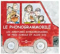 Dir. Laurent Chaumet - J.-Paul Bouvry & J.-Michel Riou - Le Phonogrammobile