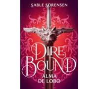 Dire Bound. Alma De Lobo