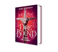 Dire Bound. Alma de lobo (Ediciones B)