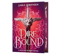 Dire Bound Deluxe Limited Edition: 1 (The Wolves of Ruin, 1)