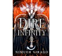 Dire Infinity: A Mothman Dark Romantasy (Dark & Dire Duet)