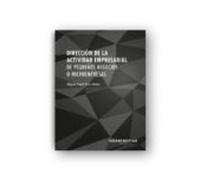 Dirección De La Actividad Empresarial De Pequeños Negocios O Microempresas