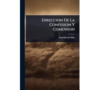 Direccion De La Confesion Y Comunion