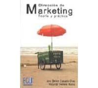 Direccion De Marketing: Teoria Y Practica