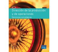 DIRECCIÓN DE LA PRODUCCIÓN Y OPERACIONES ESTRATÉGI