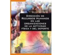 Dirección de recursos humanos en las organizaciones de la actividad física y del deporte