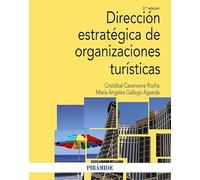 Dirección Estratégica De Organizaciones Turísticas (2ª Ed.)