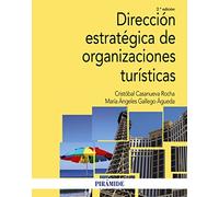 Dirección estratégica de organizaciones turísticas (Economía y Empresa)