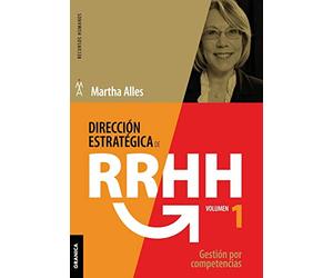 Dirección estratégica de RR.HH. Vol I - (3a ed.): Gestión Por Competencias (SIN COLECCION)